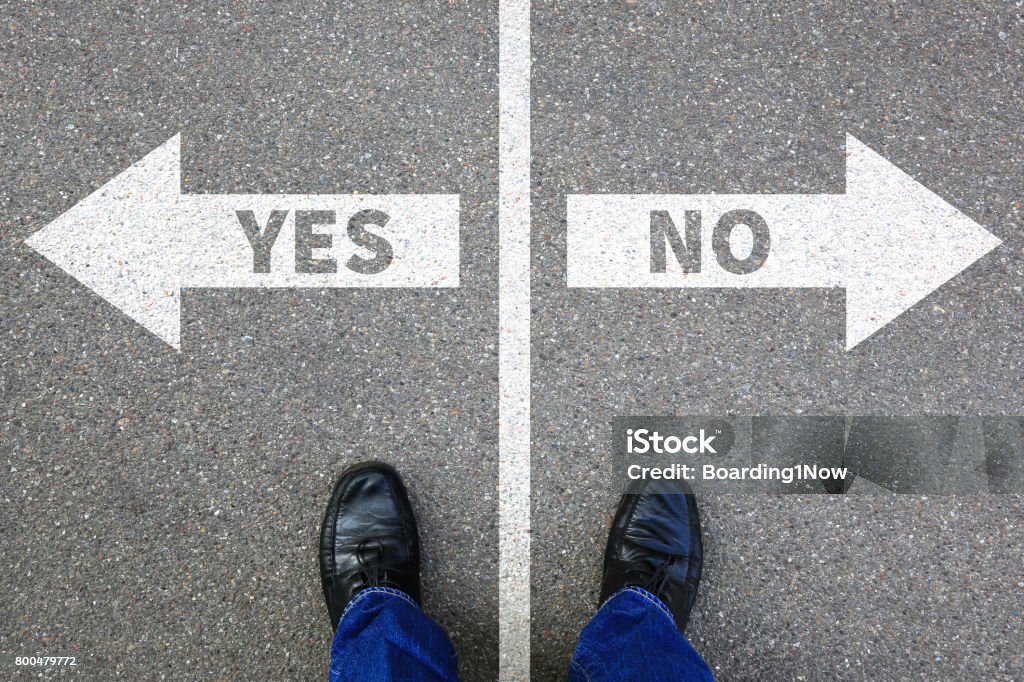 Arrows pointing in opposite directs with yes and no on them